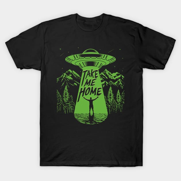 Take Me Home UFO T-Shirt by Green Splash